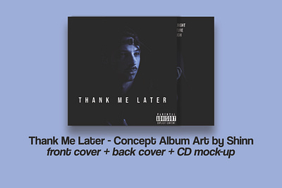 Thank Me Later - Concept Album Art by Shinn 2020 aesthetic album art album artwork cover art cover artwork design illustration music simple