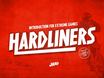 HARDLINERS (Font) alternates apparel bmx boarder brand clean display diving easytouse extreme font games grafitti hardcore logotype skateboarder strong taft typography xgames