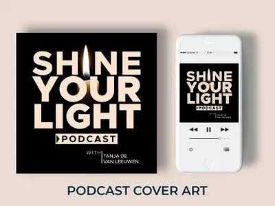 Shine Your Light Podcast Cover Art - Album Cover Art advertisement branding business business flyer corporate design graphic design illustration logo marketing podcast art ui ux