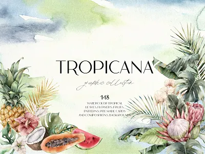 Tropicana. Tropical leaves, flowers, fruits clipart background botanical illustration design gold leaf illustration jungle monstera pattern pineapple protea tropical bouquet tropical flowers tropical frame tropical fruit tropical leaves tropical pattern tropical wedding tropics watercolor watercolor illustration
