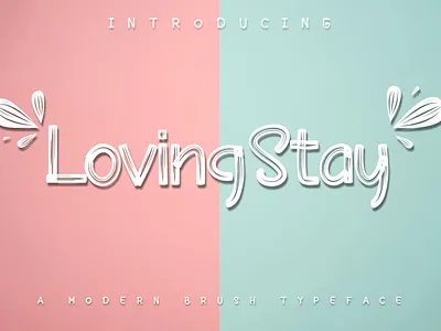 Lovung Stay / Brush Font typography