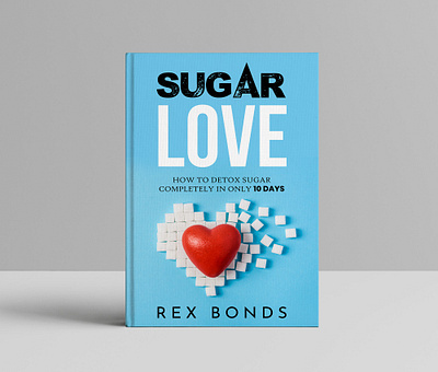 Amazing Cover Design For Detoxing Sugar Book book cover book cover design cover art flyer design illustration