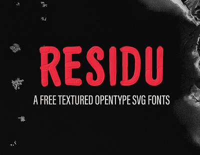 Residu SVG - Free Font display font fonts free free font freebie hand drawn painted svg svg font type typeface vintage