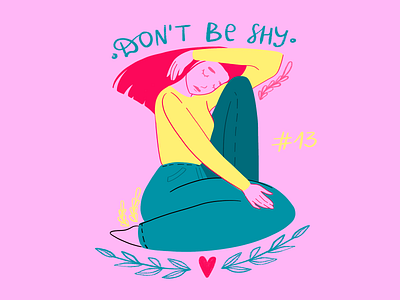 Don't Be Shy Girl Illustration cartoon character character design girl illustration lettering motivational quotes procreate procreate art shy simple illustration woman