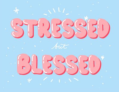 stressed but blessed design digital funny handwriting procreate qotd writing