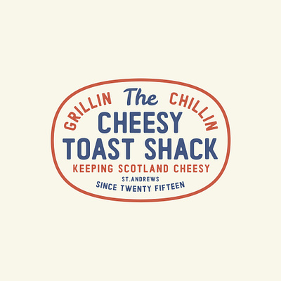 Cheesy Toast Shack Typographic Logo badge badge logo branding cafe design food handlettering logo logotype typographic logo typography typography logo