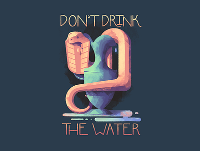 Don't Drink the Water cobra illustration poison procreate reptile snake texture vase water