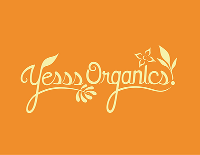 Yesss Organics design graphic design illustrator lettering lettering logo logo script lettering script logo vector