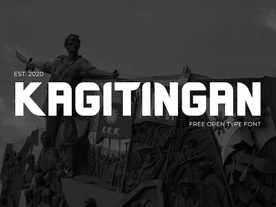 Kagitingan : Free Open Type Font bold bold font day of valor design font font design font family fonts free opentype philippines pinoy typeface valor