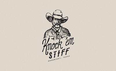 'Knock 'Em Stiff' Song Design cowboy cowboy hat hand drawn handlettering illustration logo merchandise design ranch rancher tshirt design type typography western wild west