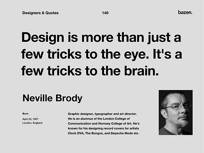 Quote - Neville Brody design agency design quote design quotes design tip design tips designtips illustration inspirational quote inspirational quotes motivational motivational quotes motivationalquote product design quote design quoteoftheday ux ux design