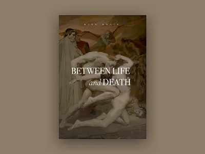 Between Life and Death by Nick Kulik Book Cover bella bella agency bella agency llc bella for science book book about viruses book art book cover book design book intro covid 19 digital medicine digital science medicine nick kulik science virologist virology virus