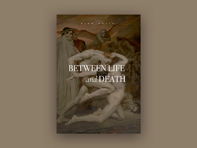 Between Life and Death by Nick Kulik Book Cover bella bella agency bella agency llc bella for science between life and death book book cover book intro book introduction branding design coronavirus covid 19 innovations ncov 19 nick kulik publicly available science book virology virology book virus