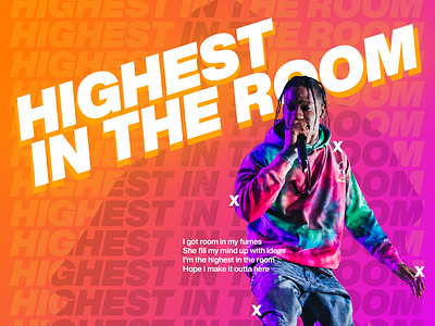 HIGHEST IN THE ROOM art color design digitalart fanart hiphop illustration poster