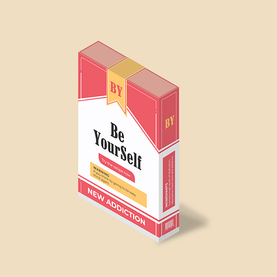 Be yourself, the new addiction beer cigaratte cigarettes cigars design elegant illustration inspiration love packaging selfhelp youth