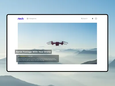 rtech | a photography blog blog drone hero photography tech ui uidesign webstie