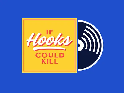 If Hooks Could Kill - Record alberta brand canada edmonton hip hop hooks identity design if hooks could kill local radio primary colors radio rap record soul sticker vinyl vinyl record yeg