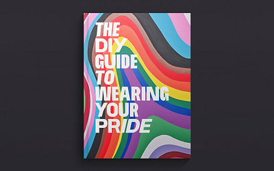 The DIY Guide to Wearing Your Pride design gay pride pride month queer rainbow typography