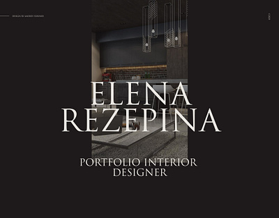 Interior designer Elena Rezepina adobe xd branding design designs photoshop shot ui ux web website