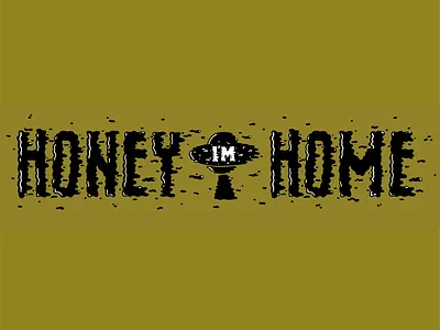 Honey I'm Home aliens design graphic design hand lettering handlettering illustration lettering skate deck skateboard type typography