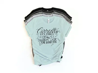 Currently Holding It All Together With One Bobby Pin Design cricut cricut design cricut file cut file decal design design design art drawing etsy seller etsy shop hand drawn hand lettering handdrawn illustration png small business small shop svg svg icons typography