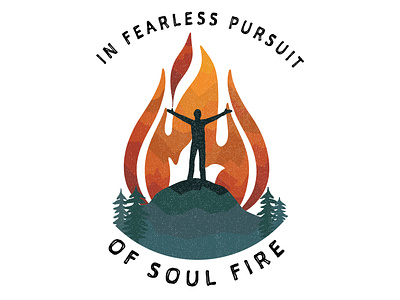 In Fearless Pursuit of Soul Fire branding design illustration inspiration merchandise design mountains outdoor badge outdoor logo outdoors retail design