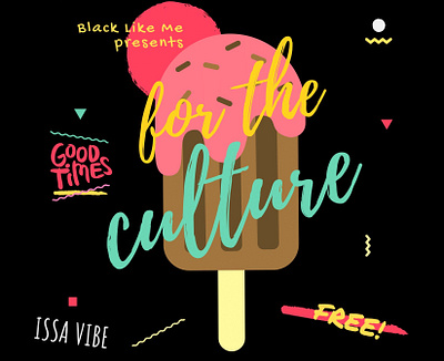 BLK FROSH - For The Culture black like me black like me canadian design event flyer event poster good times