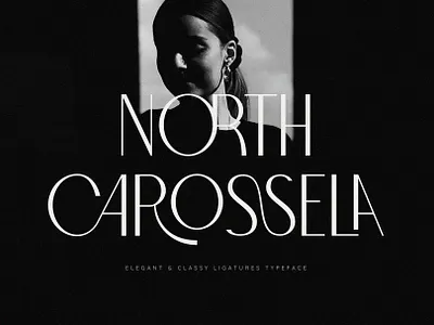 North Carossela || A Ligature Sans calligraphy fashion instagram invitation ligature ligature font logo logo font magazine modern font modern sans sans sans serif social media sophisticated stylish font typeface typography wedding font