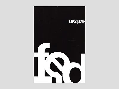 Disqualified | poster | day 19 black and white bold type brand identity branding disqualified disqualify exo exokim experimental typography experimentation helvetica minimal minimal design minimal poster minimalistic poster design swiss design swiss style typography visual identity