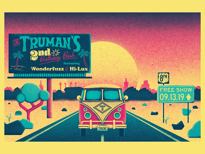 DRIBBBLE TRUMANS SECOND BIRTHDAY BASH UNCROPPED 100 billboard birthday desert grain highway hood fonts illustration kansascity kc mirage music sign sunset truman van venue vw bus