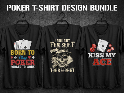 Poker T-shirt Design Bundle branding casino t shirt vector design design gambling design gambling t shirt illustration merch merchandise playing cards poker poker cards poker chip poker quote poker t shirt poker t shirt design poker tee t shirt t shirt design t shirt designer vector