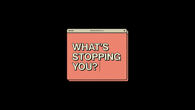 What's stopping you? graphic design graphic quote mindset poster productivity progress quote stopping typography typography poster