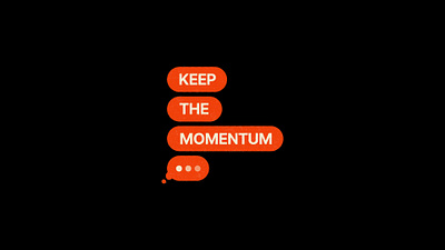 Keep the momentum graphic design graphic quote momentum poster quote typography typography poster