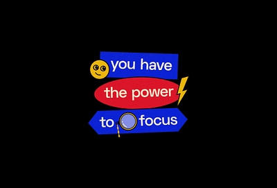 You have the power to focus 3/3 graphic design graphic quote poster quote typography typography poster