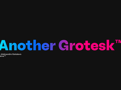 Another Grotesk Complete Family