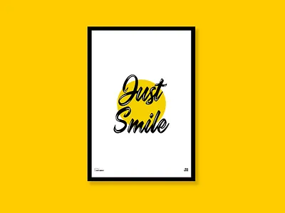 Just Smile - poster adorable cool cute design flat funny happy illustration inspiration minimal quote quotes smile text trendy typography yellow
