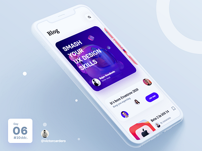 Day 06 UI Challenge 10ddc app blog blog design blog post blogger challenge design mobile mobile app ui uidesign ux victorcardero