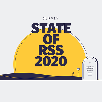 State of RSS 2020 dawn grave illustration rose rss sunrise survey