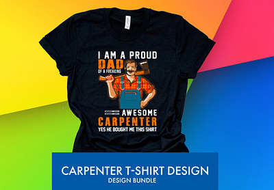 Carpenter T-shirt Design architecture builder building carpenter carpentry construction contractor design diy furniture handmade home homedecor interiordesign joinery renovation tools woodwork woodworker woodworking