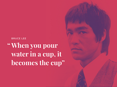 Make the experience like water bruce lee philosophy ux philosophy