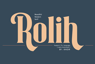 Rolih - Serif Font advertising brand branding calligraphy design font lettering logo modern modern calligraphy packaging professional sans serif sans serif font serif serif font serif fonts simple typeface typography