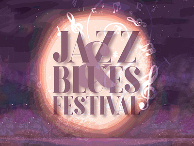 Jazz & Blues Festival art blues clef design festival graphic design jazz light moon music music notes ocean paint play purple stars texture type typography yellow