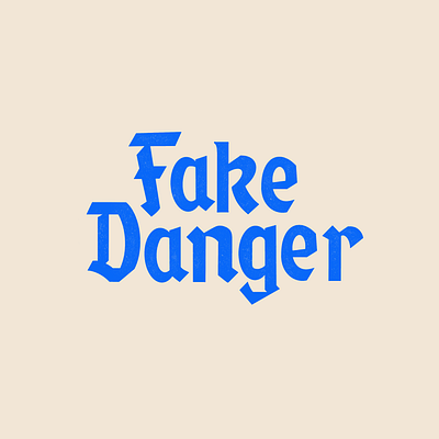 Fake Danger blackletter gothic hand drawn hand lettering lettering texture type type design type designer type study typeface typeface design typography