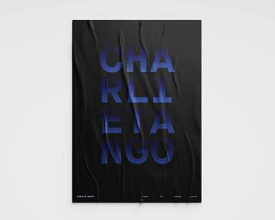 Charlie Tango Poster Series - Type brand brand design brand identity branding identity poster poster art poster design print print design