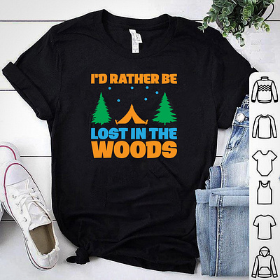 I'D RATHER BE LOST IN THE WOODS T-SHIRT camping shirt custom tshirt custom tshirt designer design designs merch by amazon outdoor tshirt design pod tshrt design shirt shirts tee shirt trendy tshirt trendy tshirt design tshirt tshirt art tshirt design tshirtdesign tshirts typography art woods shirt