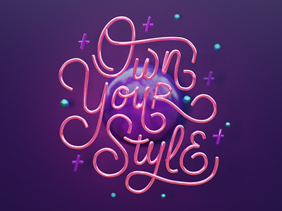 Own Your Style 3d 3d art 3dlettering blender blender3d lettering