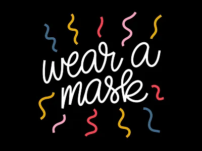 〰️WEAR A MASK!〰️ art design graphic design hand lettering handlettering lettering procreate script typography
