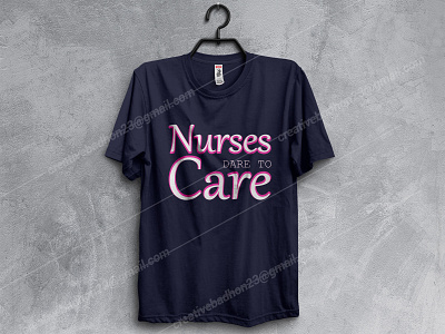 nurses dare to care t shirt design branding customtshirt illustration logo trendy t shirt design tshirtdesign tshirts typography ui vector