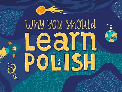 Why you should learn polish education educational educational illustration hand drawn hand lettering hand lettering logo handlettering illustration language poland polish polish illustration simple character simple illustration
