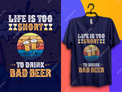 Life Is Too Short To Drink Bad Beer-Beer T-Shirt Design Bundle apparel design beer beer bottle beer can beer label clothes clothing design custom t shirt design font funny funny beer man t shirt funny beer t shirts funny beer tshirt merch design merchandise design typography tshirt design typography tshirts wine wine tshirt design woman t shirts